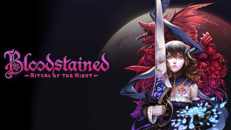 Bloodstained: Ritual of the Night (2019)