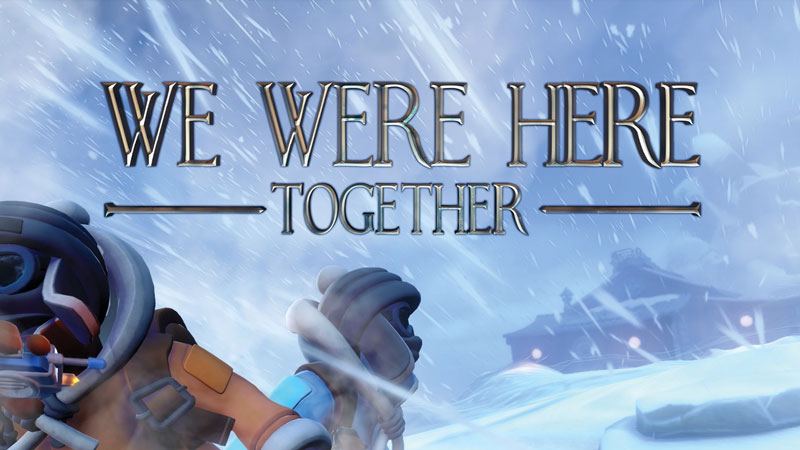 We Were Here Together (2019)